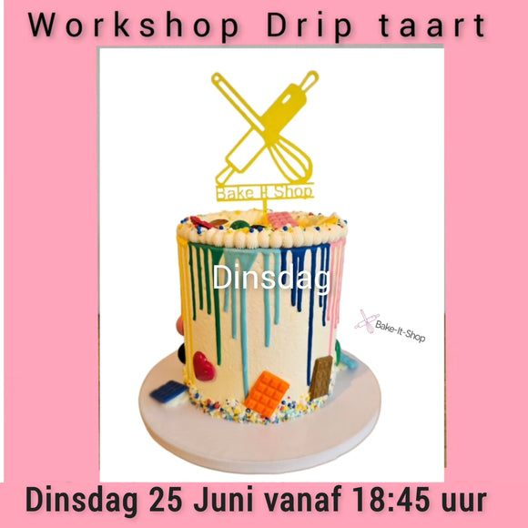 Workshop Creme taart met Drip Dinsdag 25 Juni 2024